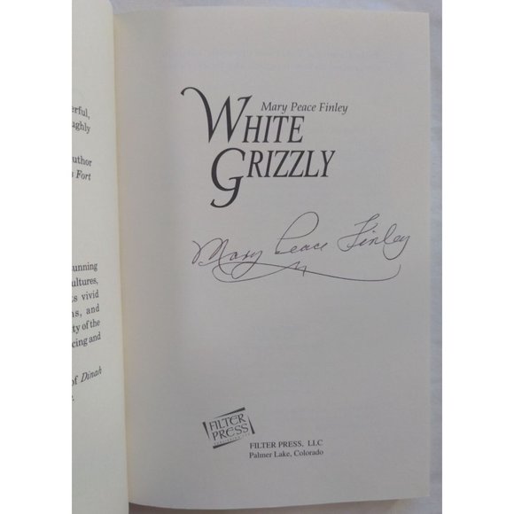 White Grizzly by Mary Peach Finley, SIGNED Trade PB, Like New, FREE SHIPPING - Picture 3 of 3